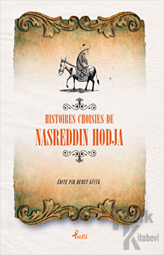Histoires Choisies de Nasreddin Hodja - Halkkitabevi