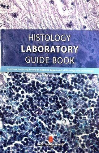 Histology Laboratory Guide Book - Halkkitabevi