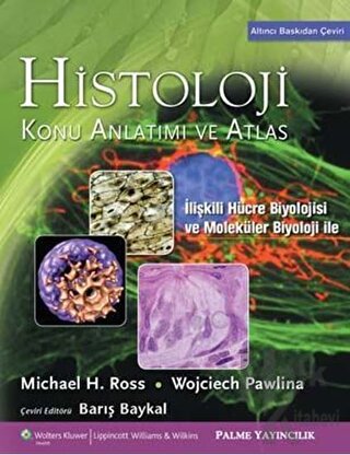 Histoloji Konu Anlatımı ve Atlas (Ciltli)