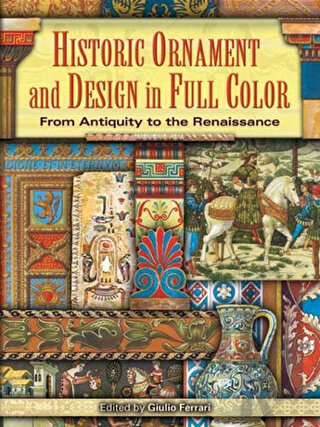 Historic Ornament and Design in Full Color - Halkkitabevi