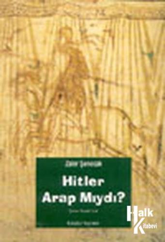 Hitler Arap mıydı?