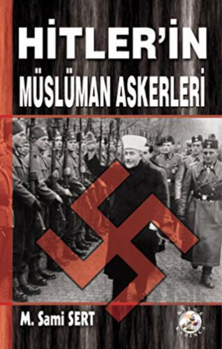 Hitler’in Müslüman Askerleri