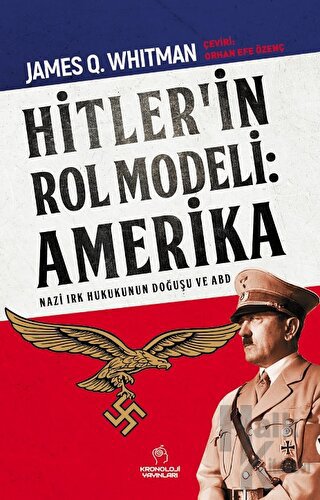 Hitler’in Rol Modeli: Amerika - Halkkitabevi