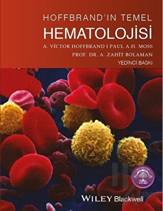Hoffbrand'ın Temel Hematolojisi - Halkkitabevi
