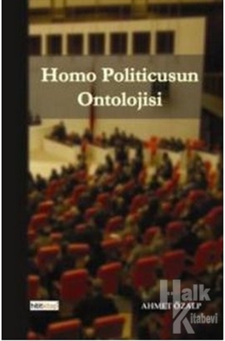 Homo Politicusun Ontolojisi