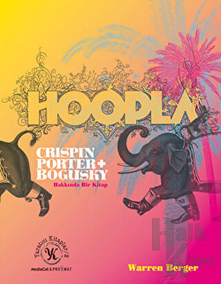 Hoopla Crispin Porter + Bogusky Hakkında Bir Kitap (Ciltli)
