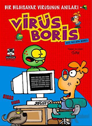 Hoşgeldin Boris-Bir Bilgisayar Virüsünün Anıları - Halkkitabevi