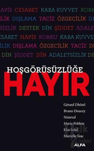 Hoşgörüsüzlüğe Hayır - Halkkitabevi