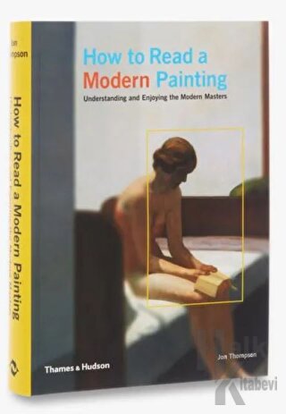 How to Read a Modern Painting