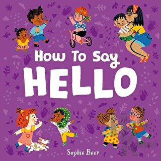 How to Say Hello (Ciltli)