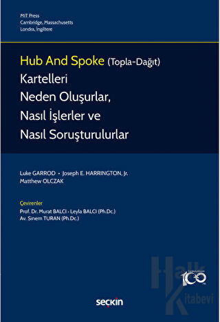 Hub and Spoke (Topla–Dağıt) Kartelleri