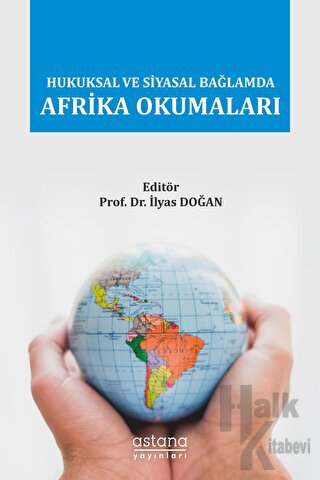 Hukuksal ve Siyasal Bağlamda Afrika Okumaları - Halkkitabevi