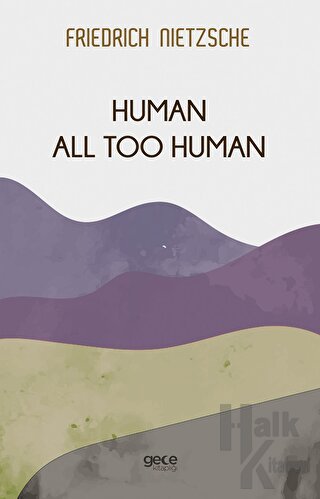 Human All Too Human - Halkkitabevi