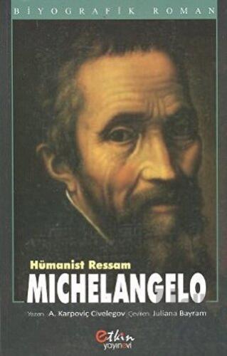 Hümanist Ressam - Michelangelo - Halkkitabevi