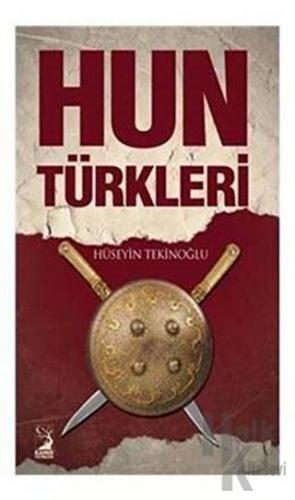 Hun Türkleri - Halkkitabevi