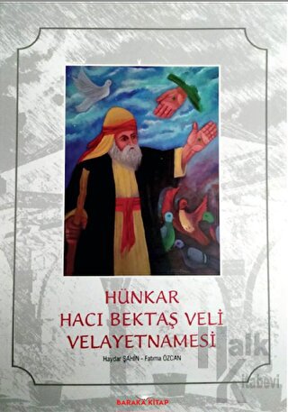 Hünkar Hacı Bektaş Veli Velayetnamesi - Halkkitabevi