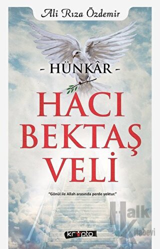 Hünkar Hacı Bektaş Veli - Halkkitabevi