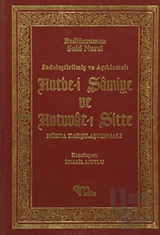 Hutbe-i Şamiye ve Hutuvat-ı Sitte (Ciltli)