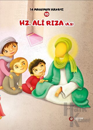 Hz. Ali Rıza (A.S.) - 14 Masumun Hayatı (10) - Halkkitabevi