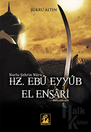 Hz. Ebu Eyyub El Ensari - Halkkitabevi