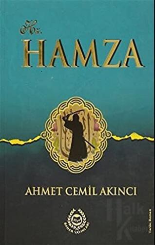 Hz. Hamza (Ciltli) - Halkkitabevi