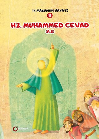 Hz. Muhammed Cevad (A.S.) - 14 Masumun Hayatı (11) - Halkkitabevi