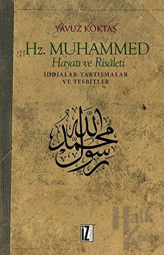 Hz. Muhammed Hayatı ve Risaleti - Halkkitabevi