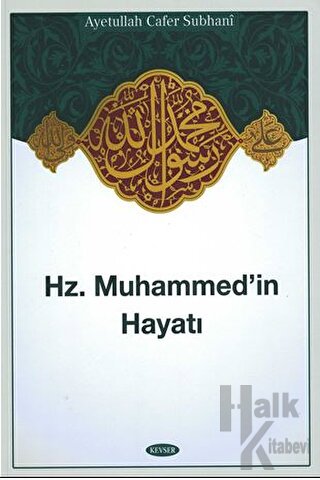 Hz. Muhammed İn Hayatı - Halkkitabevi