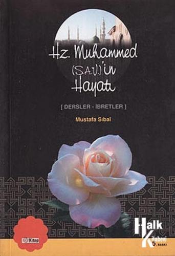 Hz. Muhammed (s.a.v.)'in Hayatı