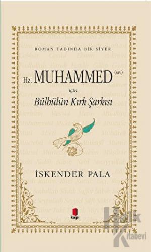 Hz. Muhammed (SAV) İçin Bülbülün Kırk Şarkısı (Midi Boy)