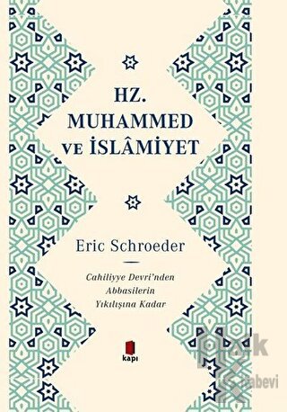 Hz. Muhammed ve İslamiyet (Ciltli) - Halkkitabevi