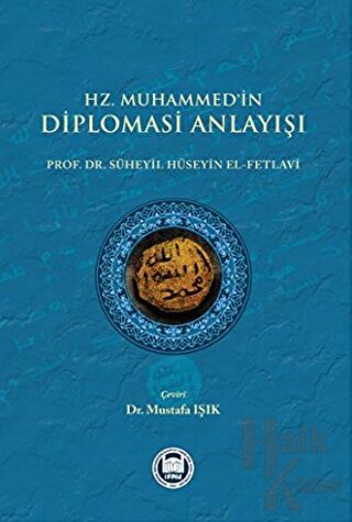 Hz. Muhammedi'in Diplomasi Anlayışı