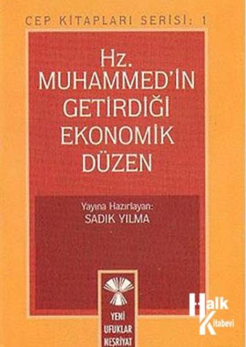 Hz. Muhammed'in Getirdiği Ekonomik Düzen