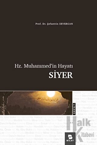 Hz. Muhammed'in Hayatı Siyer - Halkkitabevi