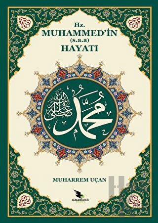 Hz. Muhammed'in (s.a.a.) Hayatı - Halkkitabevi