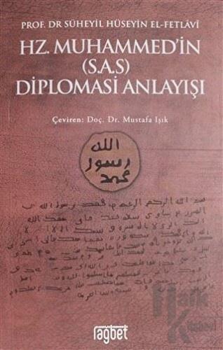 Hz. Muhammed'in (S.A.S) Diplomasi Anlayışı