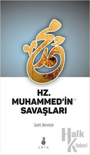 Hz. Muhammed'in Savaşları - Halkkitabevi