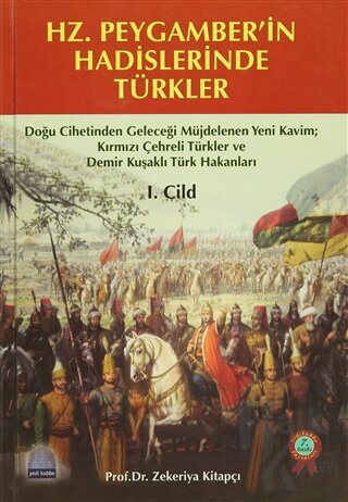 Hz. Peygamber'in Hadislerinde Türkler (2 Cilt Takım) (Ciltli)