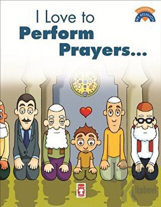 I Like To Perform Prayers - Halkkitabevi