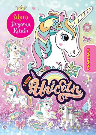 I Love Unicorn Çılgın Sihirli Boyama Kitabı - Halkkitabevi