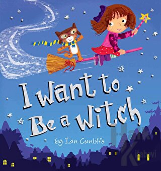 I Want to Be a Witch