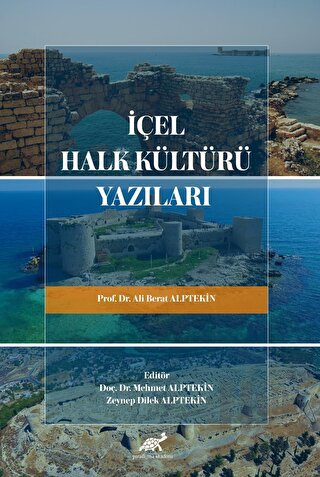 İçel Halk Kültürü Yazıları - Halkkitabevi