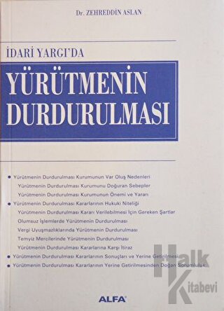 İdari Yargı’da Yürütmenin Durdurulması