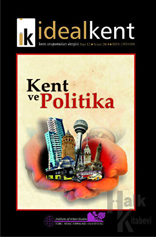 İdeal Kent - Kent Araştırmaları Dergisi Sayı: 12