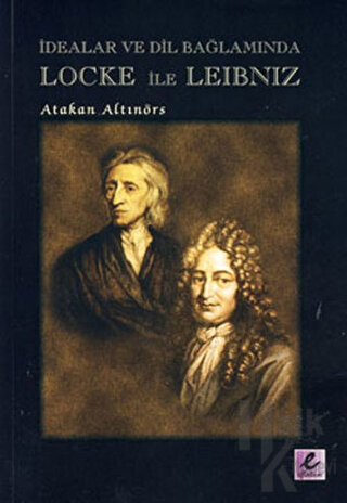 İdealar ve Dil Bağlamında Locke ile Leibniz - Halkkitabevi