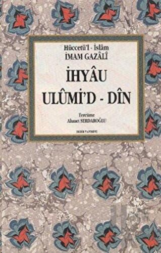 İhyau Ulumi’d-Din (4 Cilt Takım) (Ciltli) - Halkkitabevi