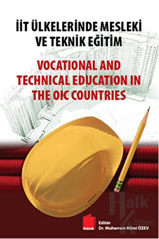İİT Ülkelerinde Mesleki ve Teknik Eğitim / Vocational and Technical Ed