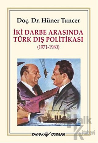 İki Darbe Arasında Türk Dış Politikası (1971-1980)