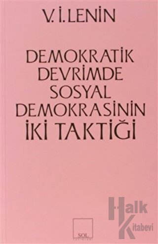 İki Taktik Demokratik Devrimde Sosyal Demokrasinin İki Taktiği