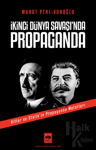 İkinci Dünya Savaşı'nda Propaganda - Halkkitabevi